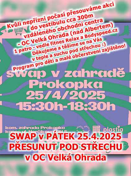 Swap na zahradě Prokopka 25. dubna